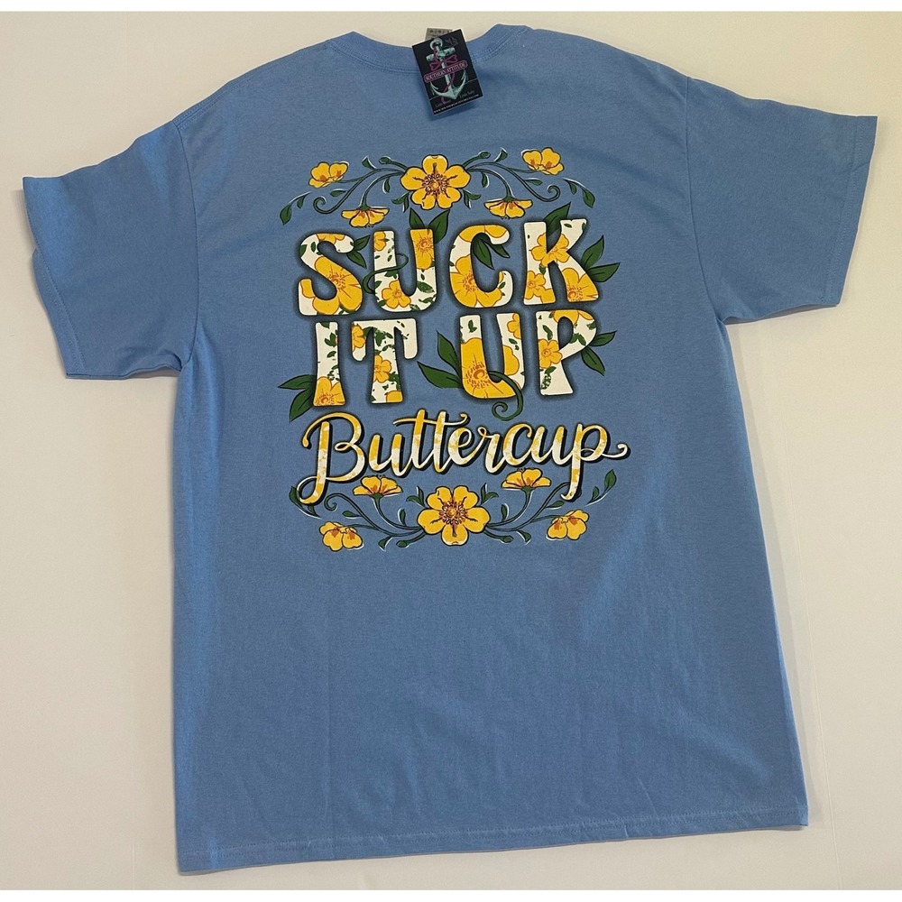 Southern Attitude Suck It Up Buttercup Graphic T-Shirt Blue Floral Cotton Large